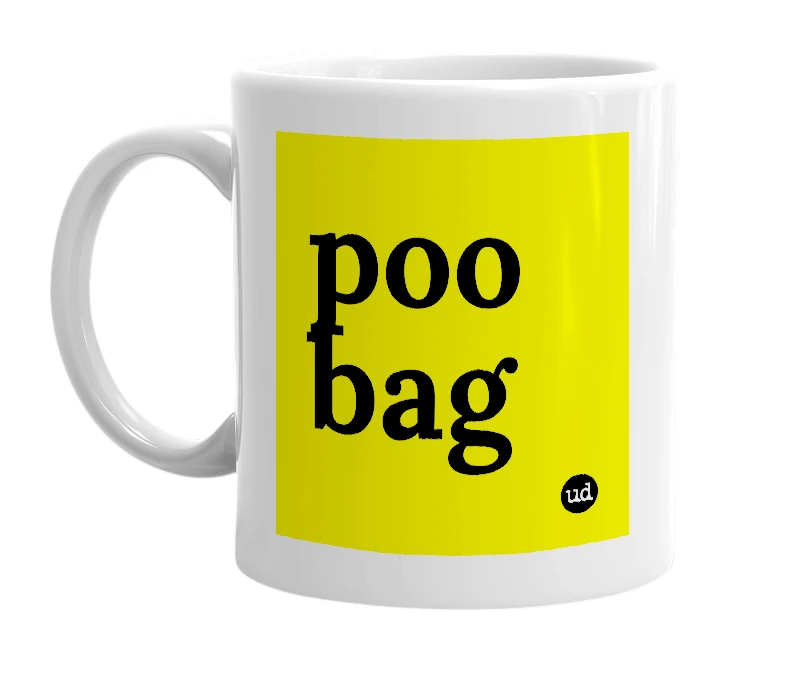 White mug with 'poo bag' in bold black letters