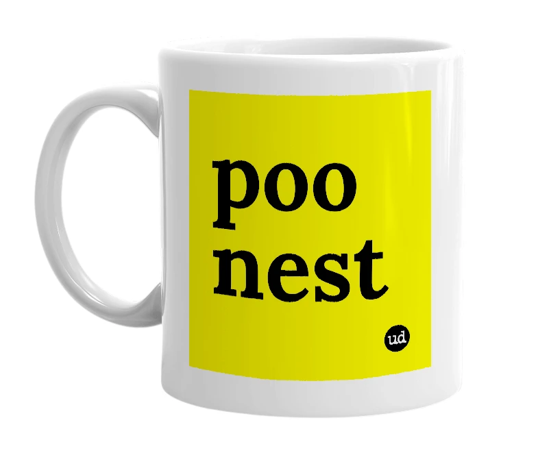 White mug with 'poo nest' in bold black letters