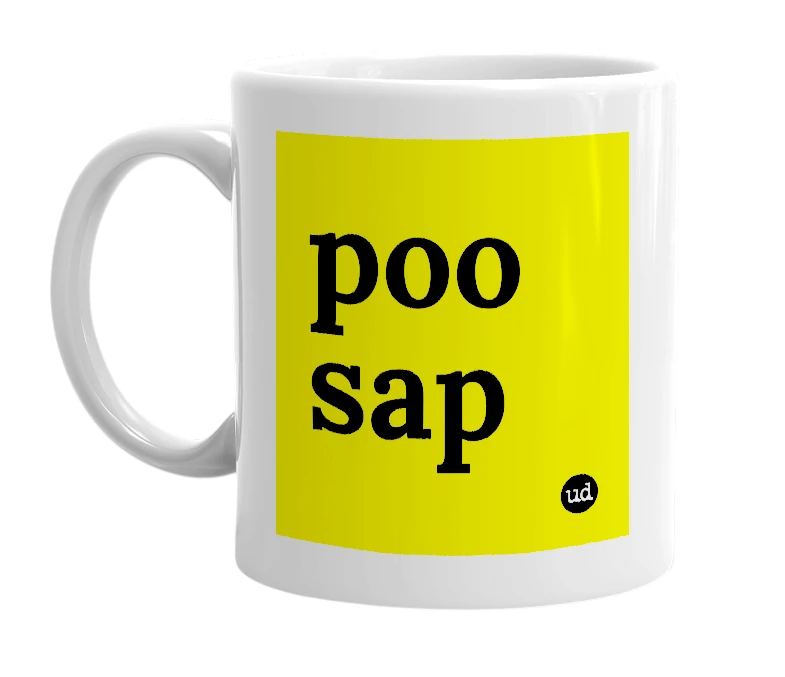 White mug with 'poo sap' in bold black letters