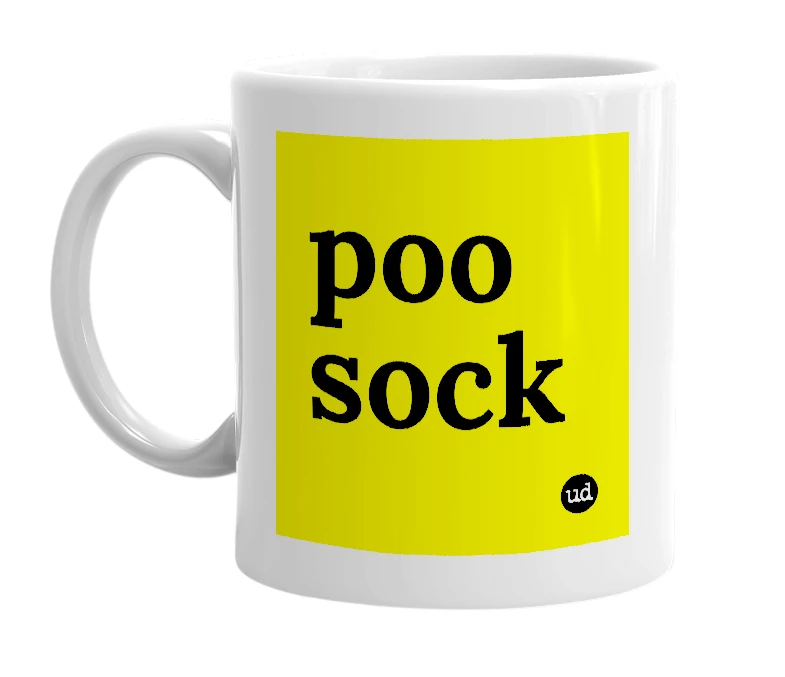 White mug with 'poo sock' in bold black letters