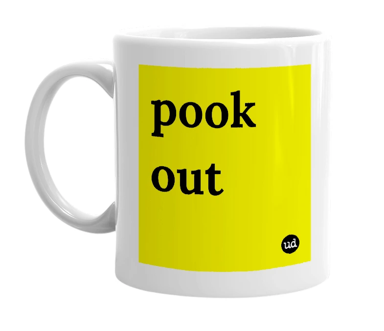 White mug with 'pook out' in bold black letters