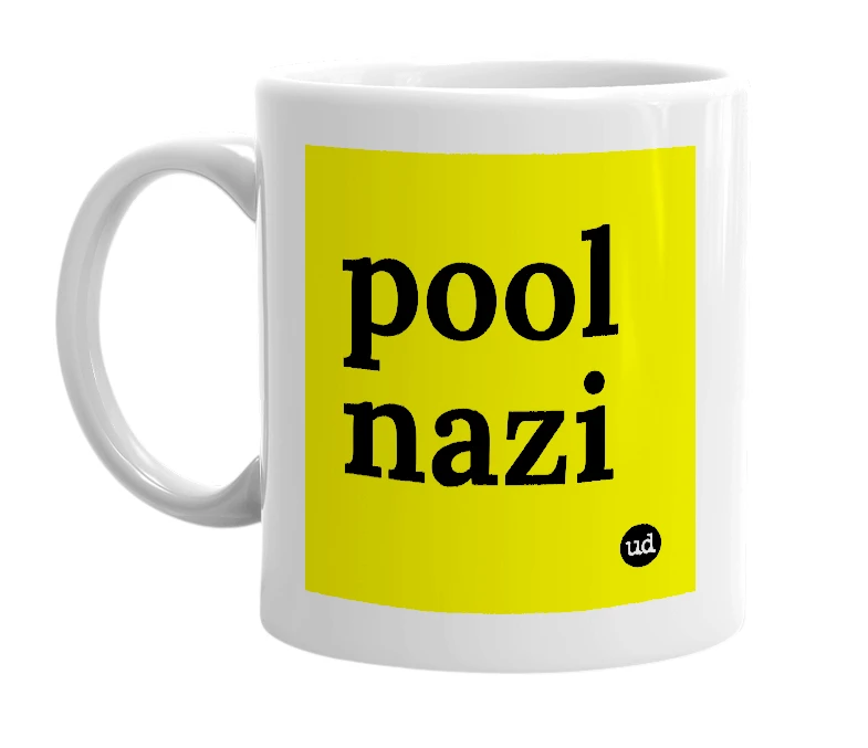 White mug with 'pool nazi' in bold black letters