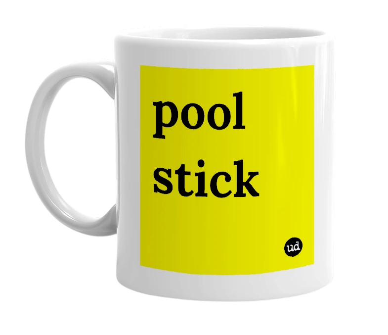 White mug with 'pool stick' in bold black letters