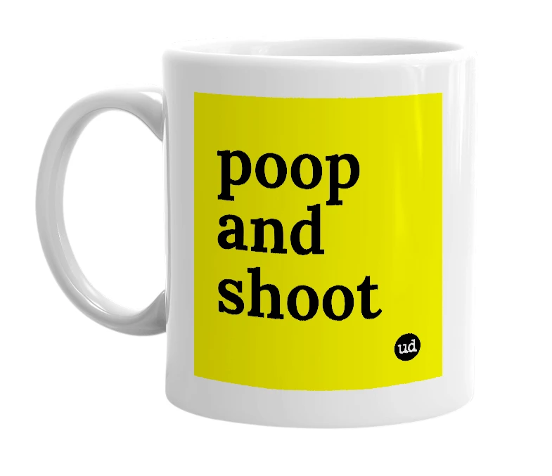 White mug with 'poop and shoot' in bold black letters