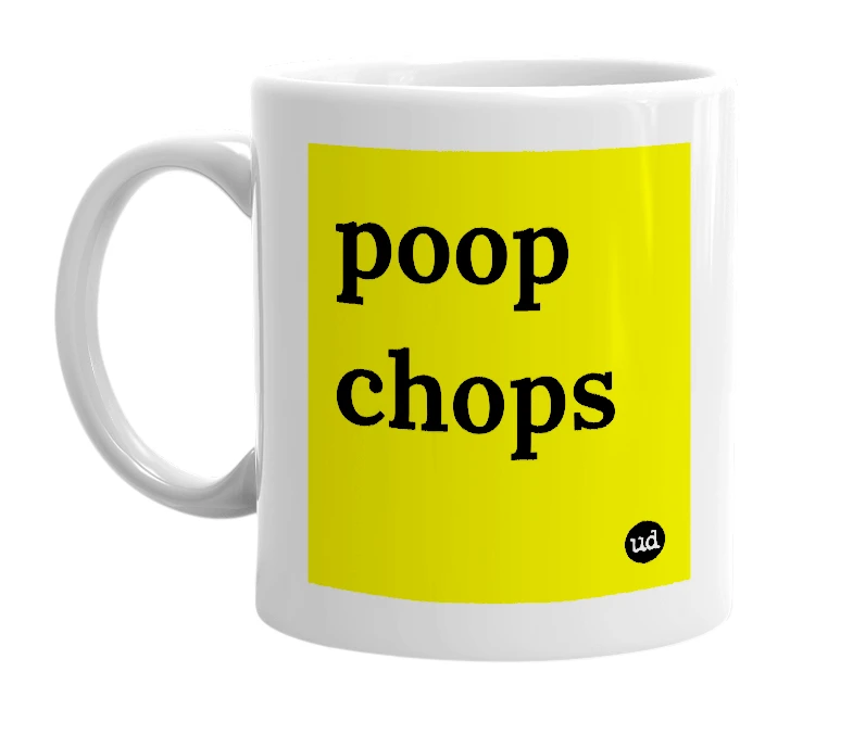 White mug with 'poop chops' in bold black letters