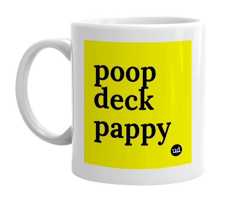 White mug with 'poop deck pappy' in bold black letters