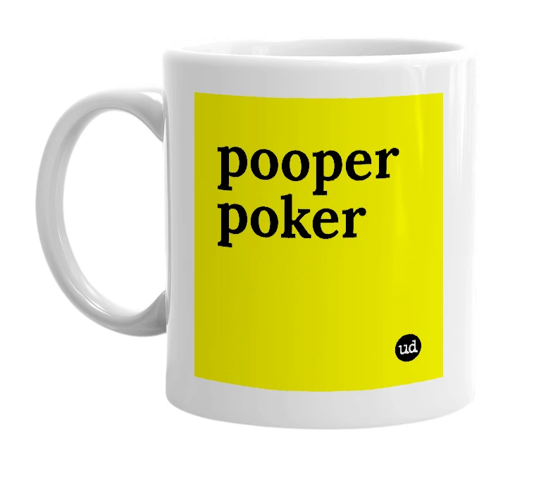 White mug with 'pooper poker' in bold black letters