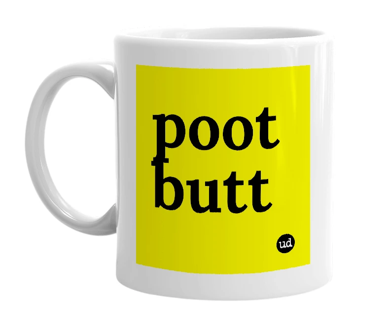White mug with 'poot butt' in bold black letters