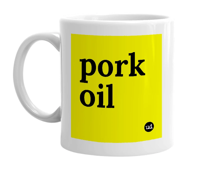 White mug with 'pork oil' in bold black letters