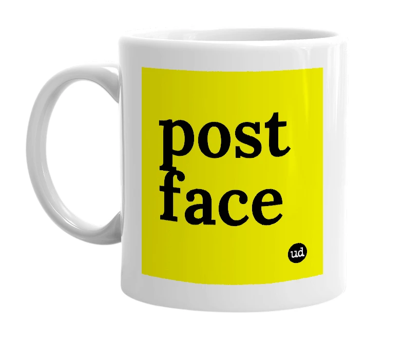 White mug with 'post face' in bold black letters