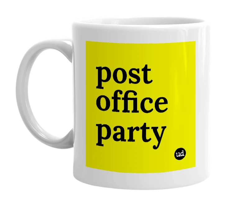 White mug with 'post office party' in bold black letters