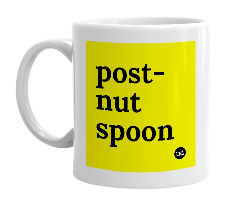 White mug with 'post-nut spoon' in bold black letters