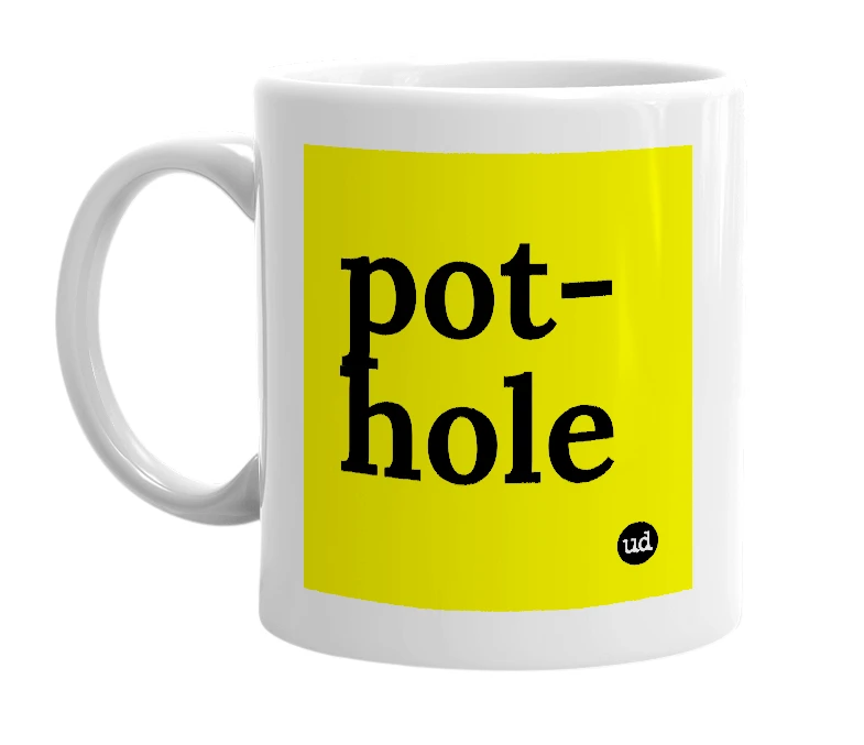 White mug with 'pot-hole' in bold black letters