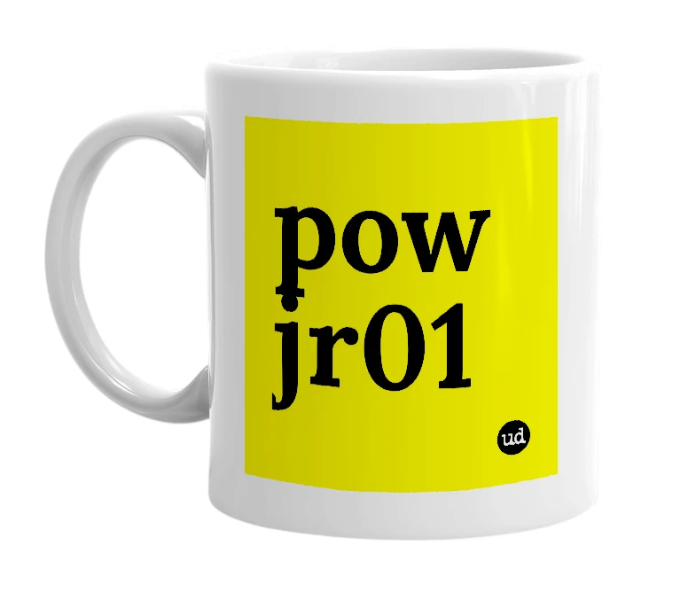 White mug with 'pow jr01' in bold black letters