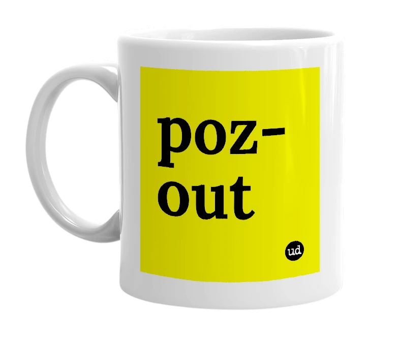 White mug with 'poz-out' in bold black letters