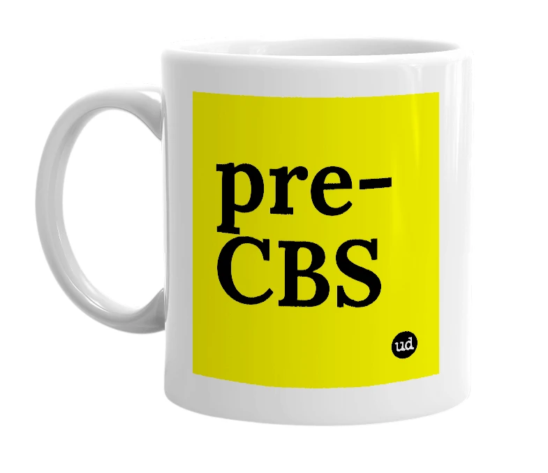 White mug with 'pre-CBS' in bold black letters