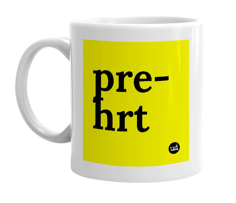 White mug with 'pre-hrt' in bold black letters