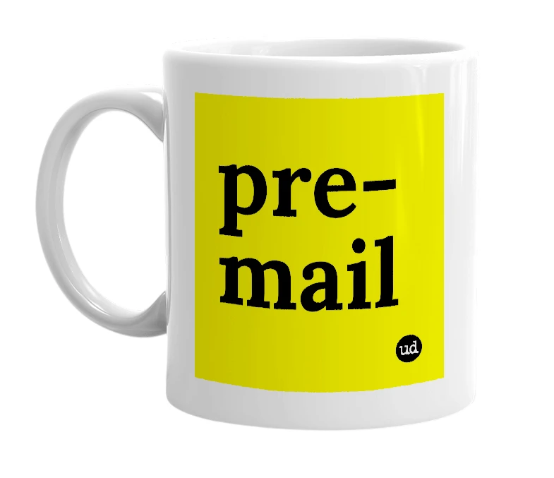 White mug with 'pre-mail' in bold black letters