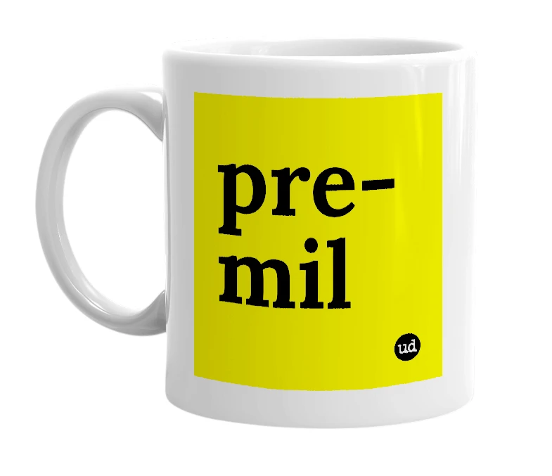 White mug with 'pre-mil' in bold black letters