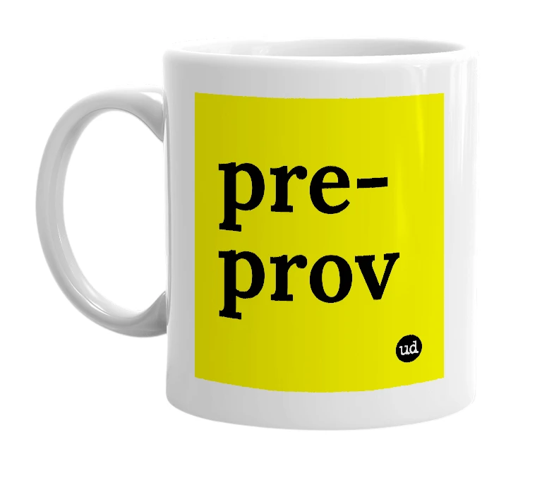 White mug with 'pre-prov' in bold black letters