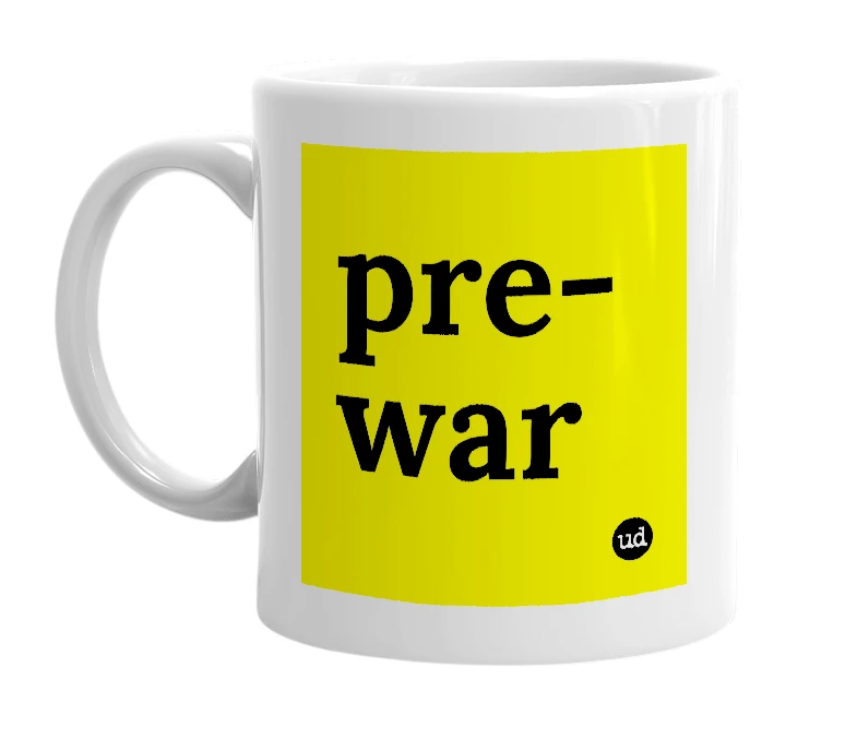 White mug with 'pre-war' in bold black letters