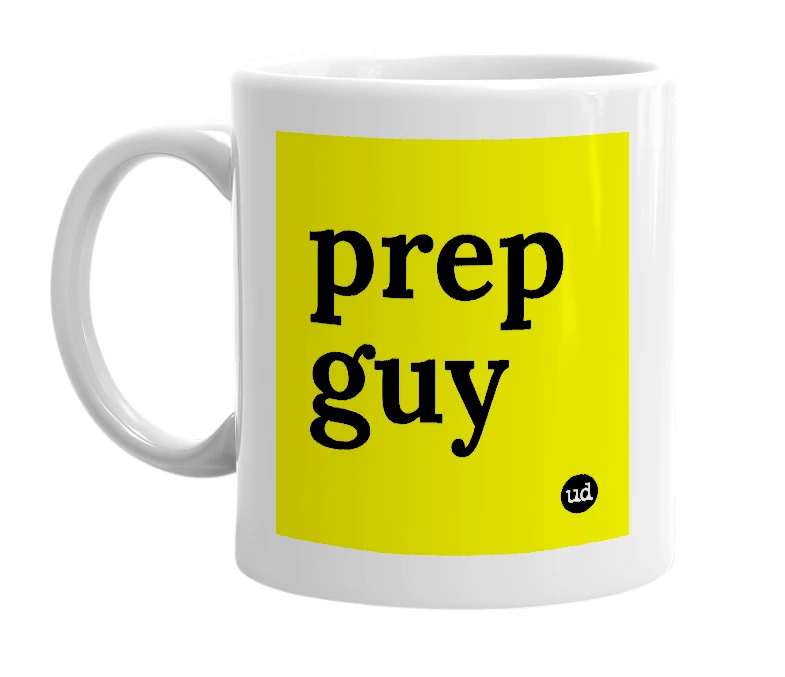 White mug with 'prep guy' in bold black letters