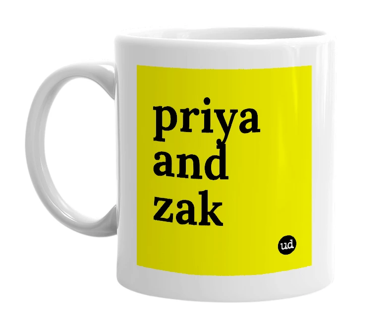 White mug with 'priya and zak' in bold black letters