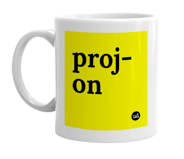 White mug with 'proj-on' in bold black letters