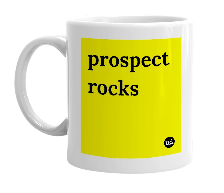 White mug with 'prospect rocks' in bold black letters