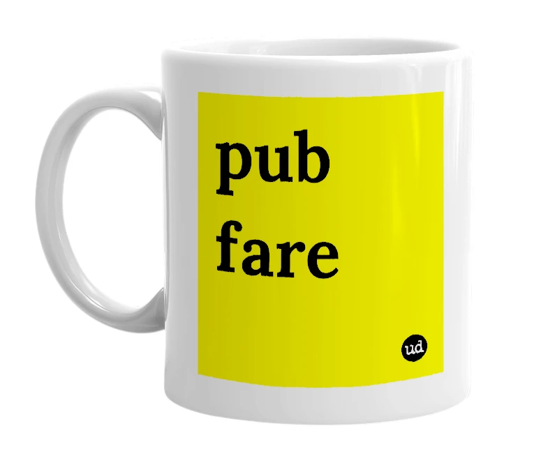 White mug with 'pub fare' in bold black letters