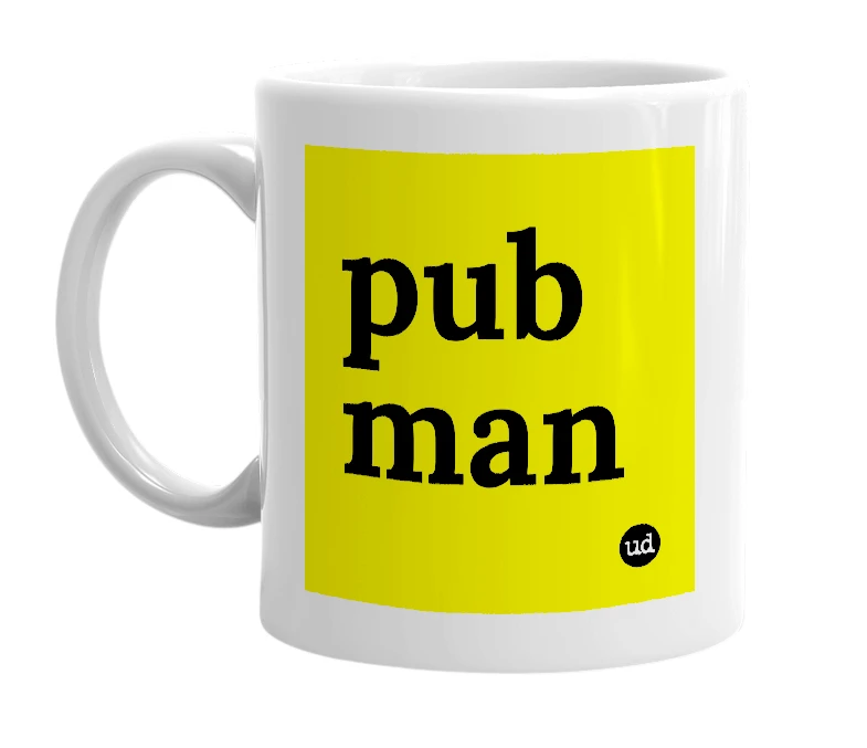 White mug with 'pub man' in bold black letters