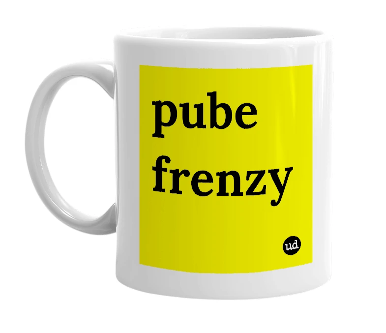 White mug with 'pube frenzy' in bold black letters