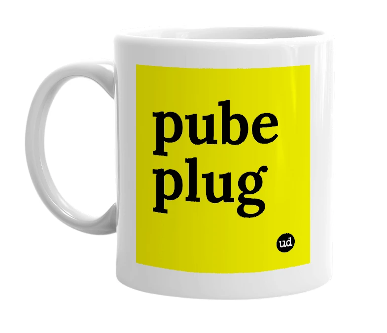 White mug with 'pube plug' in bold black letters