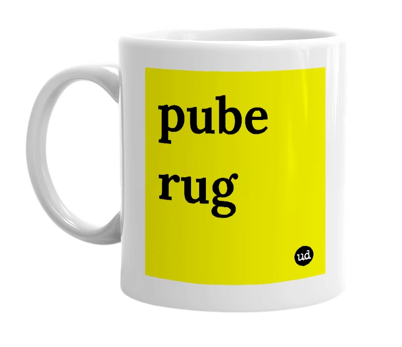 White mug with 'pube rug' in bold black letters