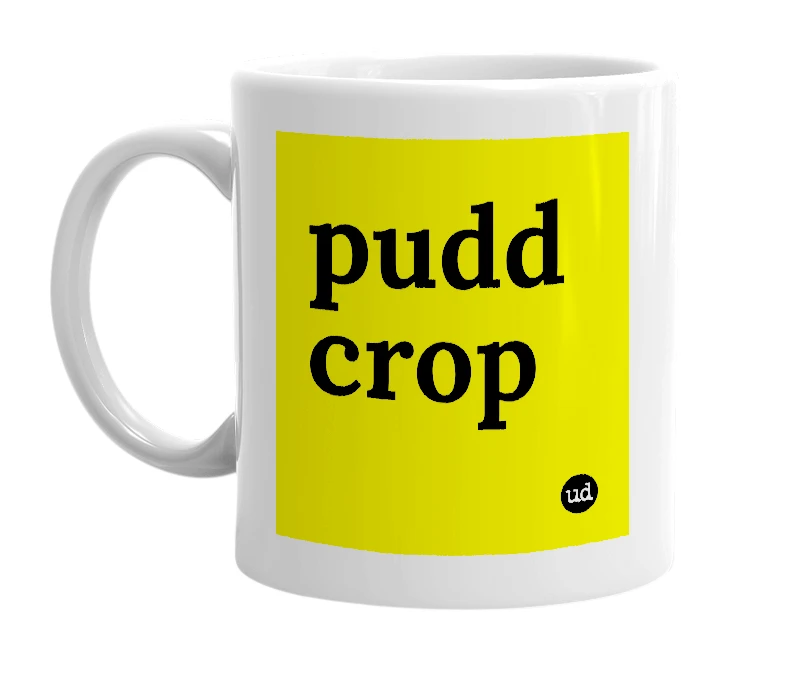 White mug with 'pudd crop' in bold black letters