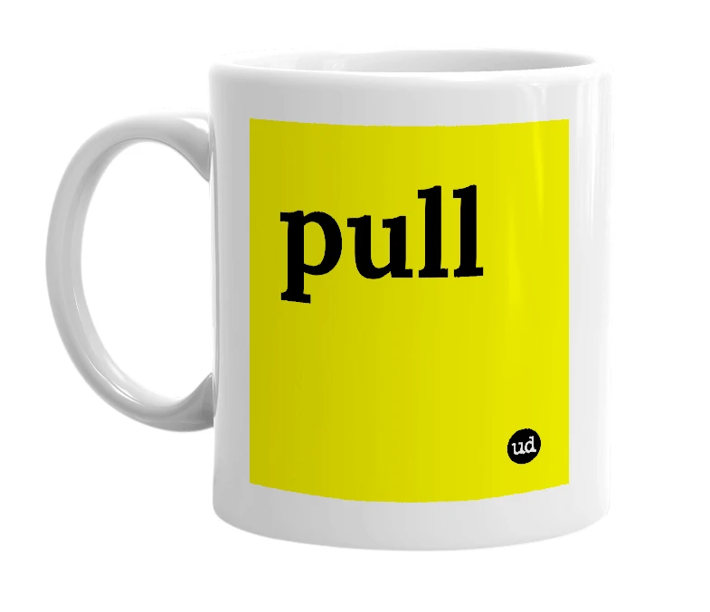 White mug with 'pull' in bold black letters