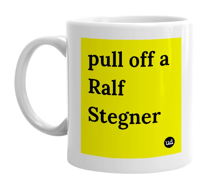 White mug with 'pull off a Ralf Stegner' in bold black letters
