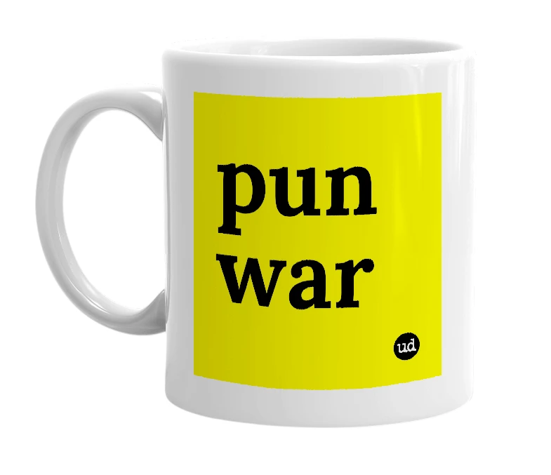 White mug with 'pun war' in bold black letters