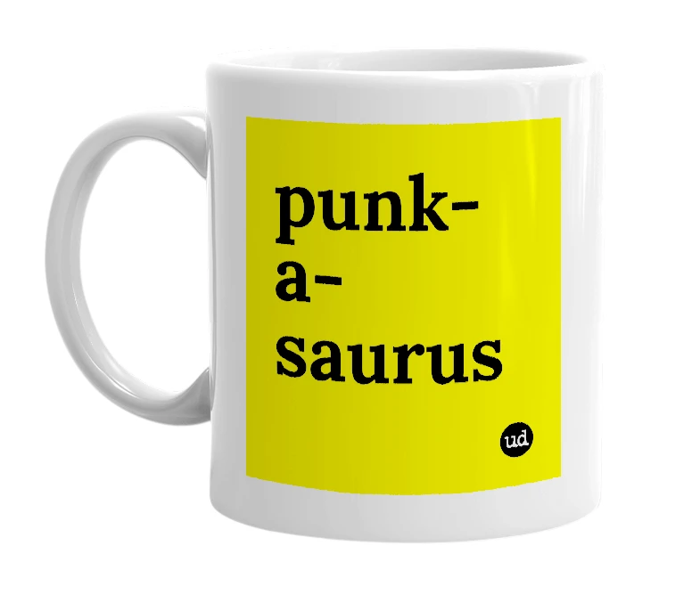 White mug with 'punk-a-saurus' in bold black letters