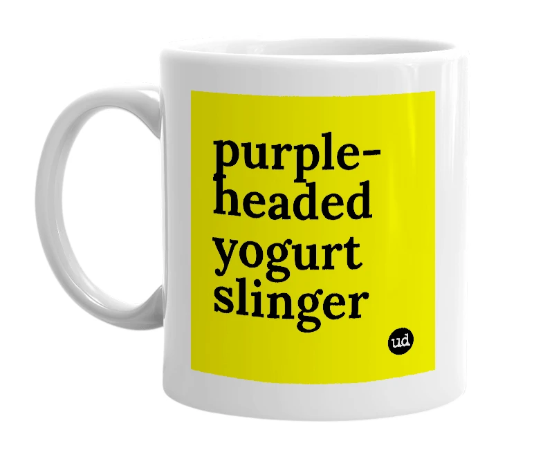 White mug with 'purple-headed yogurt slinger' in bold black letters