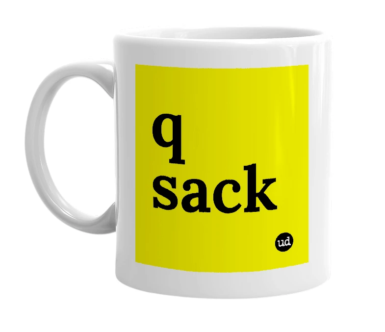 White mug with 'q sack' in bold black letters