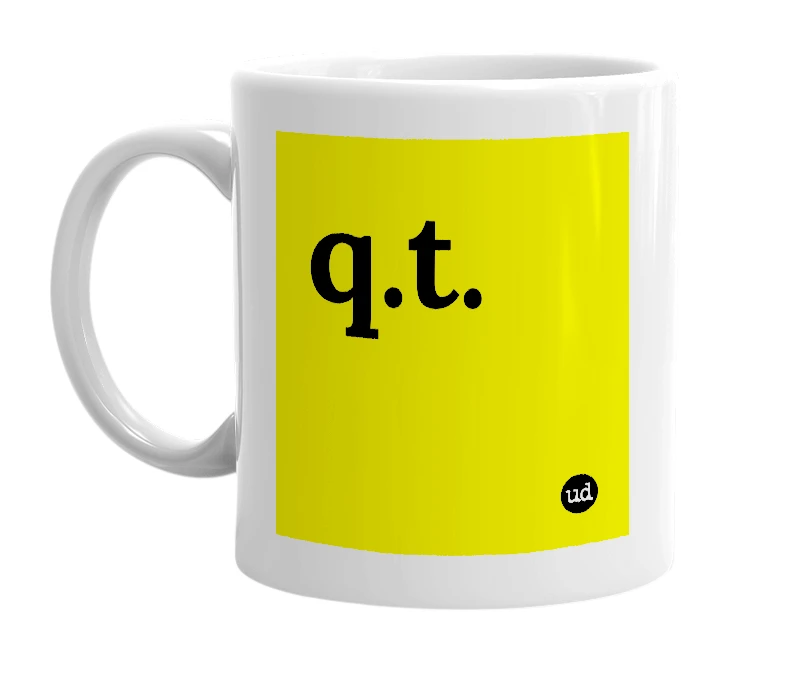 White mug with 'q.t.' in bold black letters