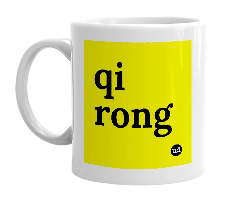 White mug with 'qi rong' in bold black letters