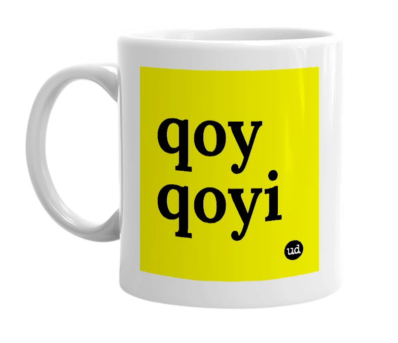 White mug with 'qoy qoyi' in bold black letters