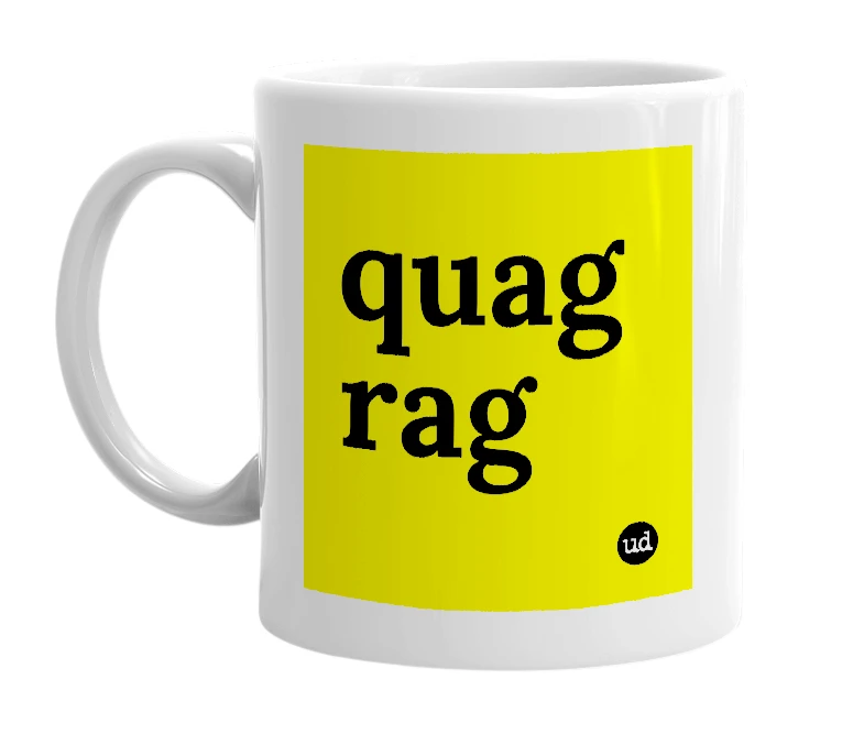 White mug with 'quag rag' in bold black letters