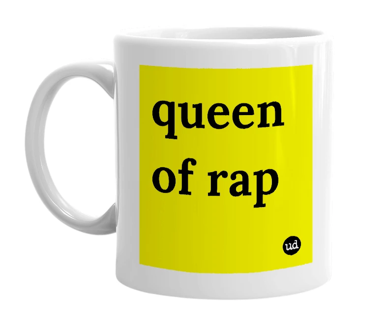 White mug with 'queen of rap' in bold black letters
