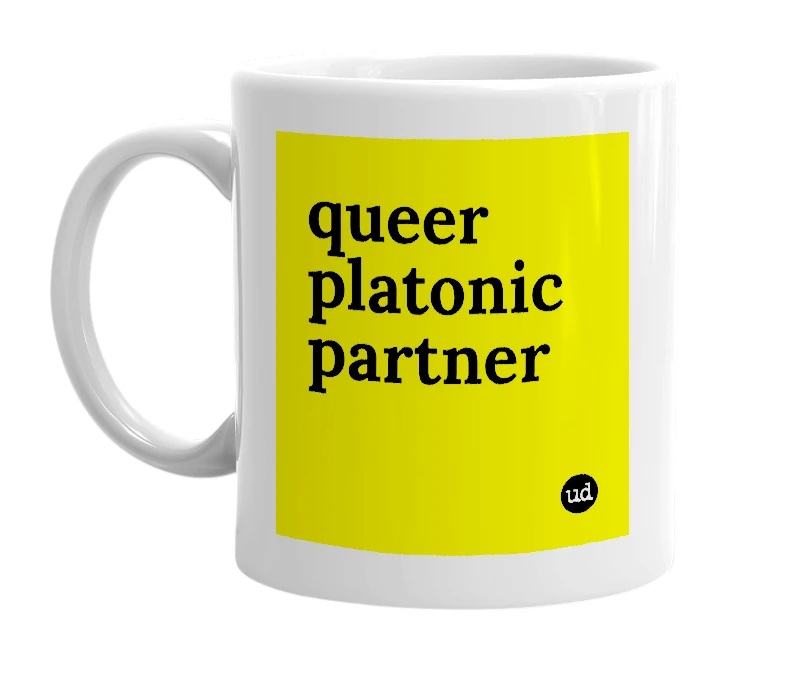 White mug with 'queer platonic partner' in bold black letters