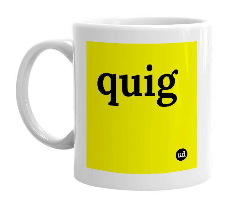 White mug with 'quig' in bold black letters