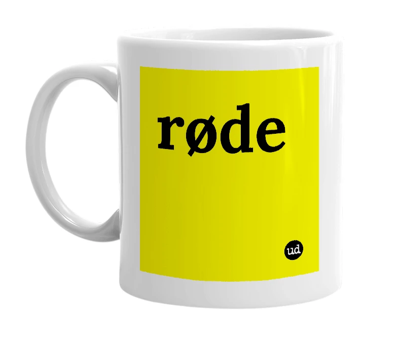 White mug with 'røde' in bold black letters