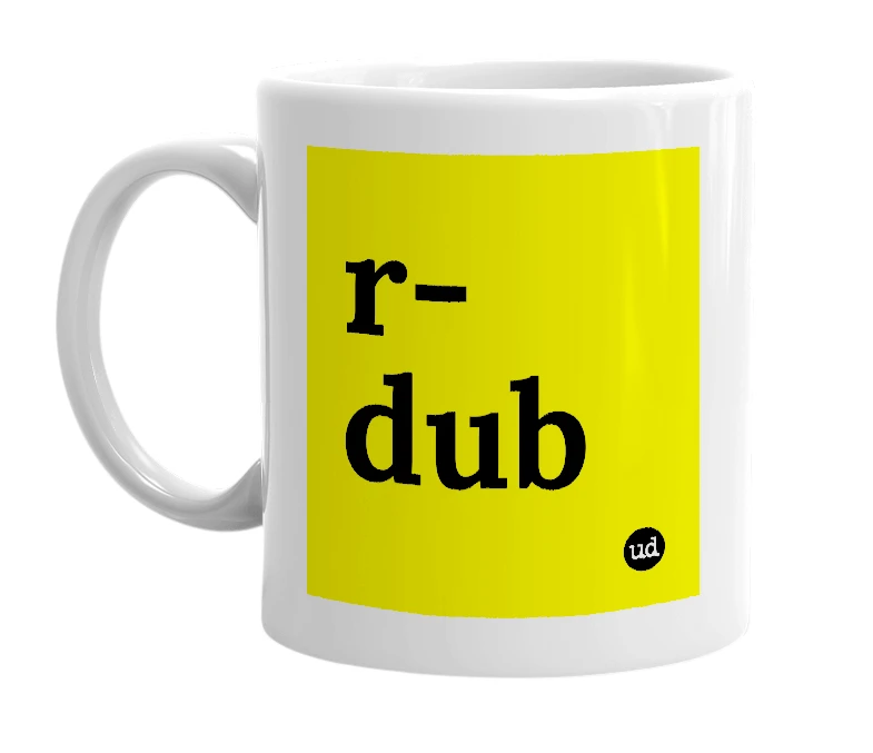 White mug with 'r-dub' in bold black letters